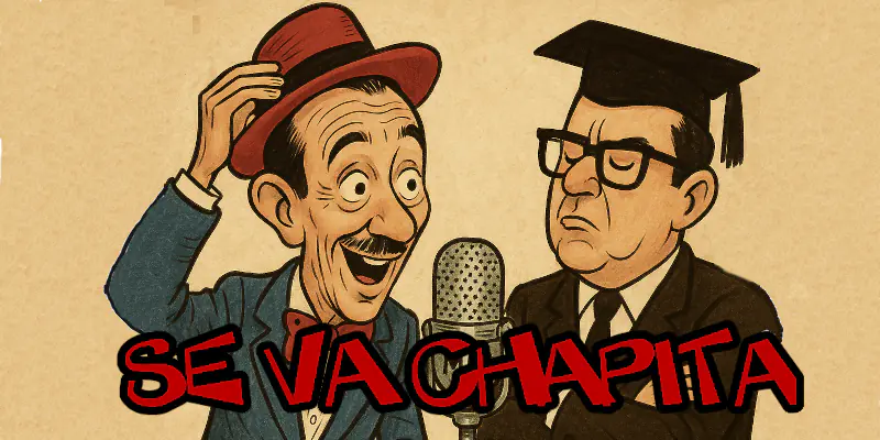 Se Va Chapita: el himno satírico que desnudó al tirano